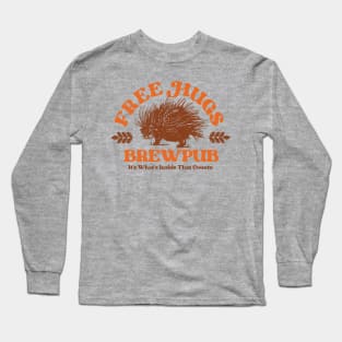 Free Hugs Brewpub: It's What's Inside That Counts Long Sleeve T-Shirt